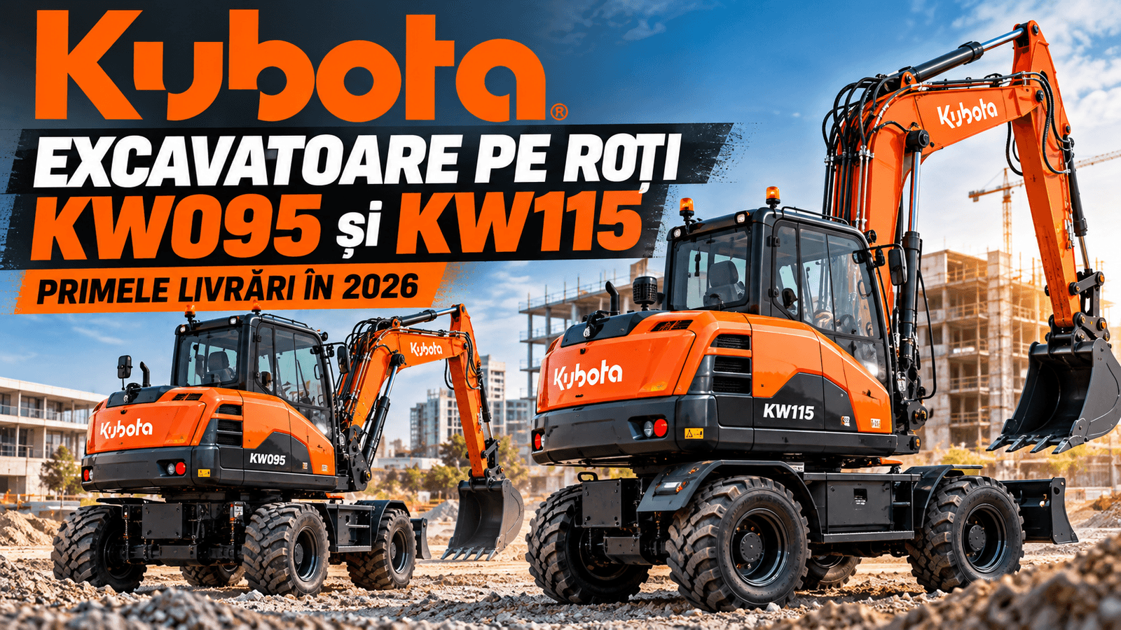 Kubota și Liebherr pregătesc livrările